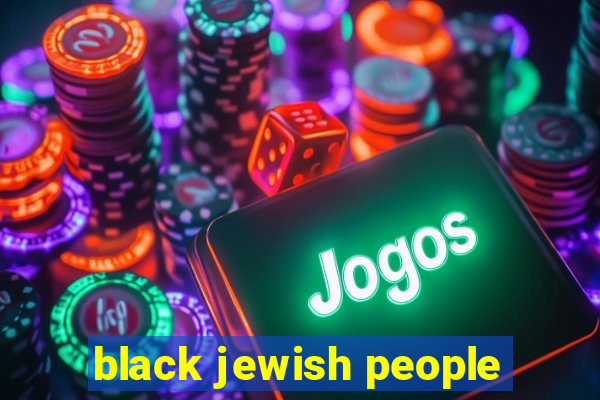 black jewish people