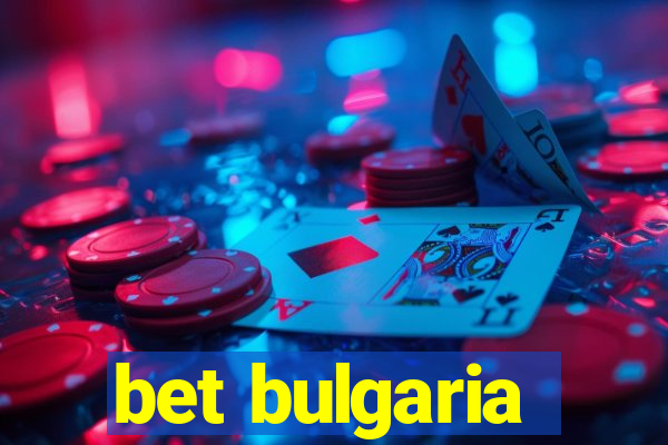 bet bulgaria