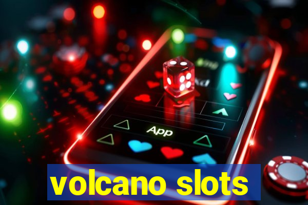 volcano slots