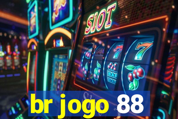 br jogo 88