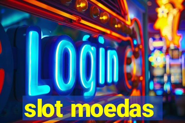 slot moedas