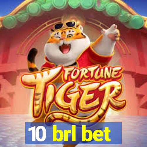 10 brl bet