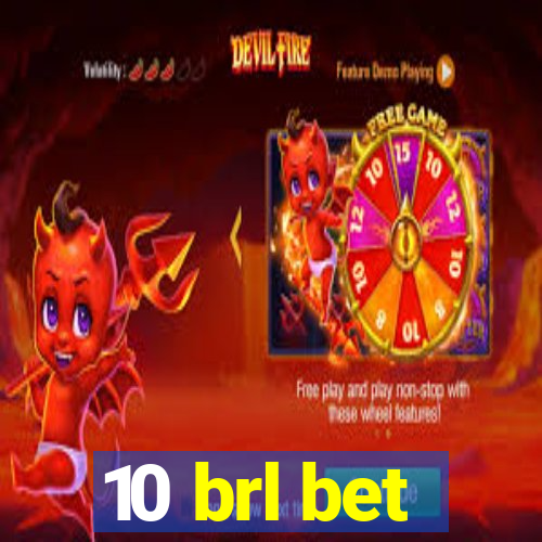 10 brl bet