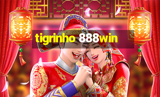 tigrinho 888win