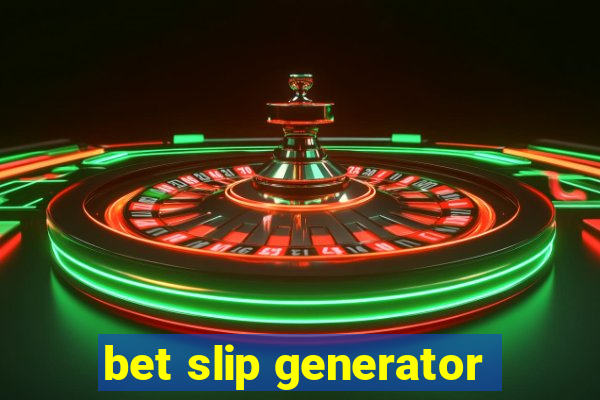 bet slip generator