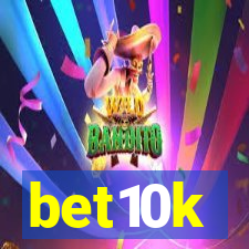 bet10k