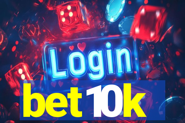 bet10k