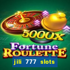 jili 777 slots lucky spin