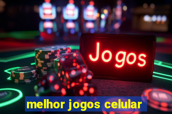 melhor jogos celular