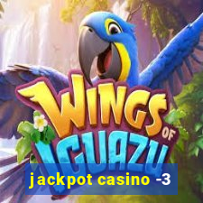 jackpot casino -3