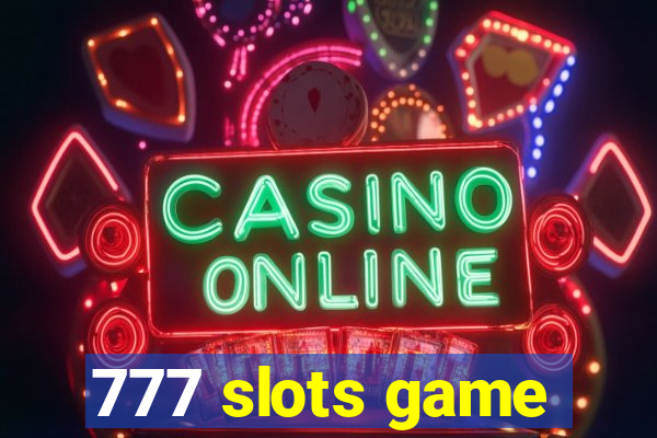 777 slots game