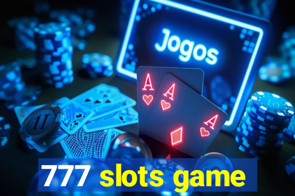 777 slots game