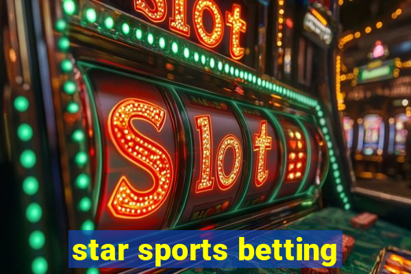 star sports betting