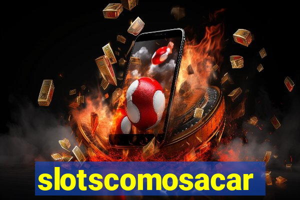 slotscomosacar