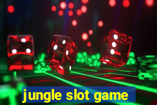 jungle slot game