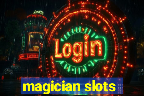 magician slots