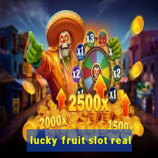 lucky fruit slot real