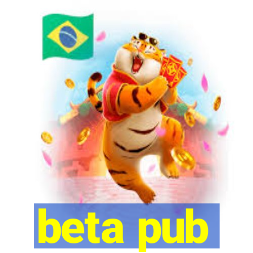 beta pub