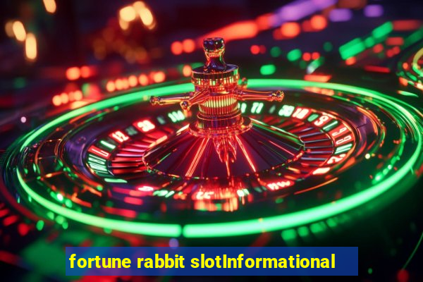 fortune rabbit slotInformational