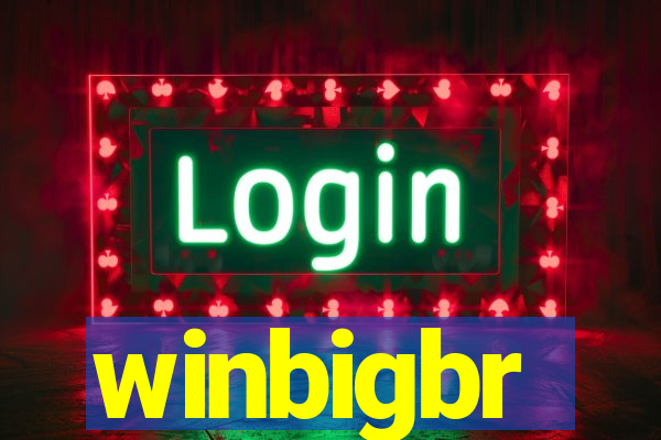 winbigbr