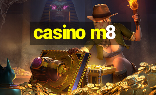 casino m8