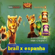 brail x espanha