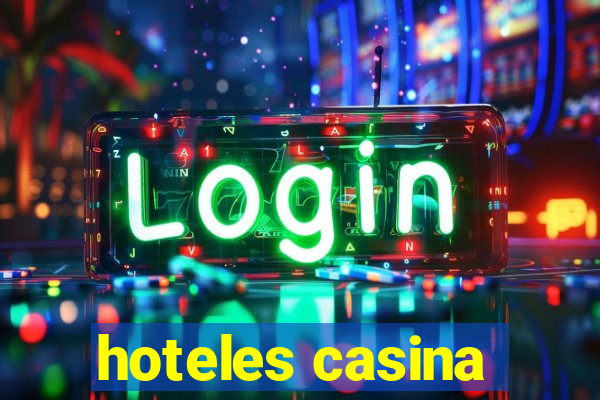 hoteles casina