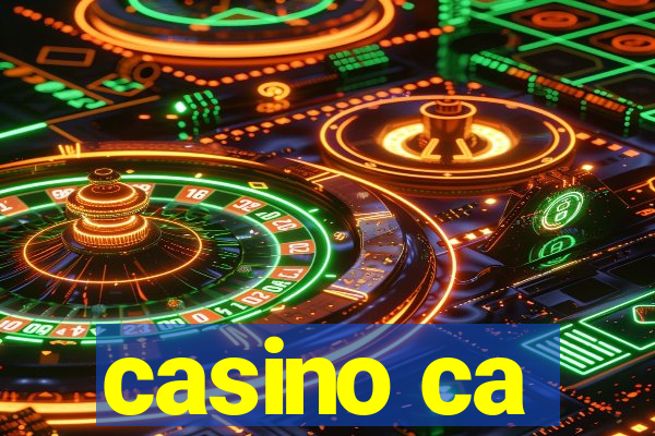 casino ca