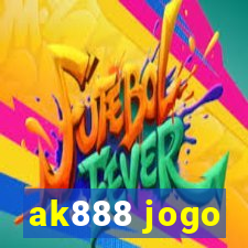 ak888 jogo