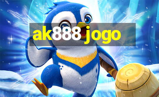 ak888 jogo