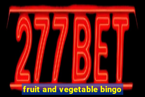 fruit and vegetable bingo