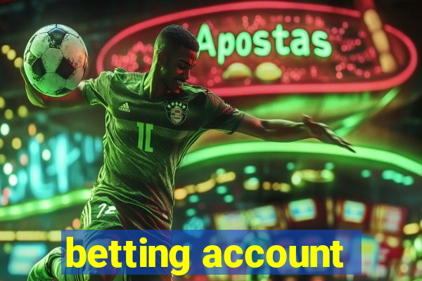 betting account