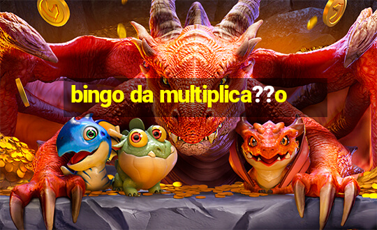 bingo da multiplica??o