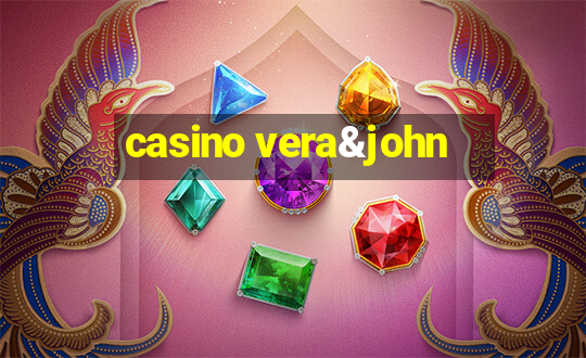 casino vera&john