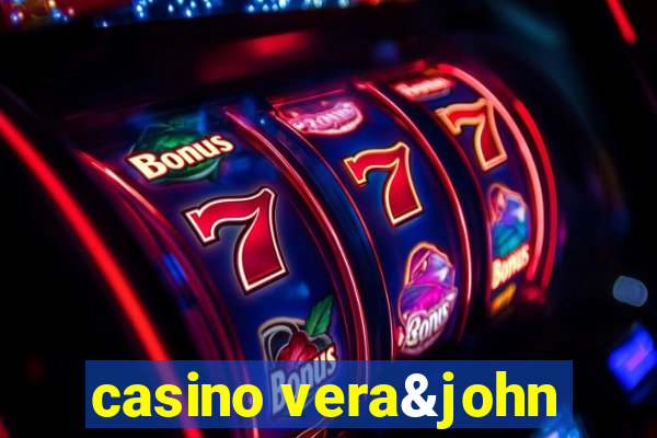 casino vera&john