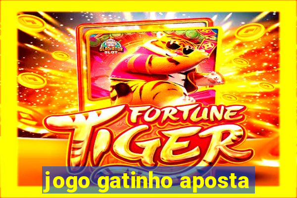 jogo gatinho aposta