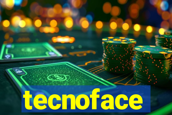 tecnoface