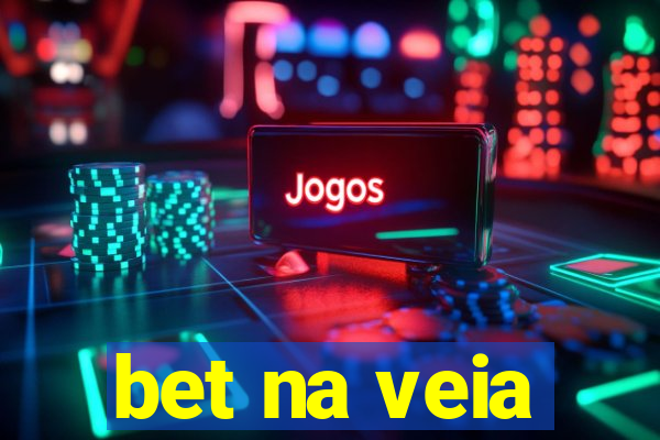 bet na veia