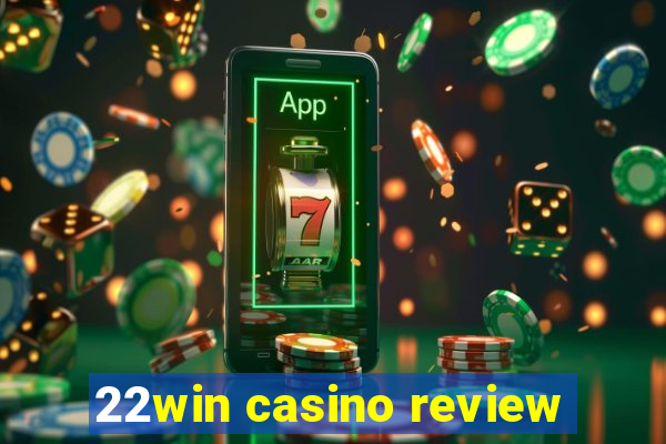 22win casino review