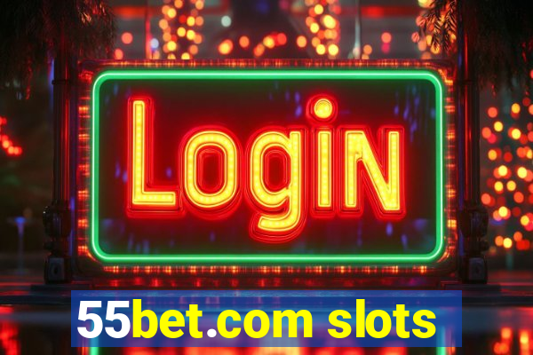 55bet.com slots