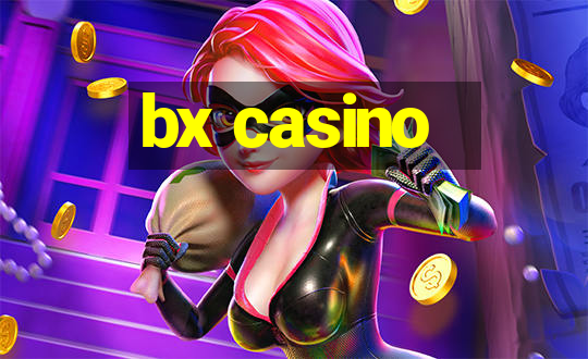 bx casino