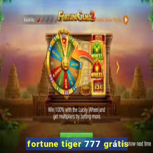 fortune tiger 777 grátis