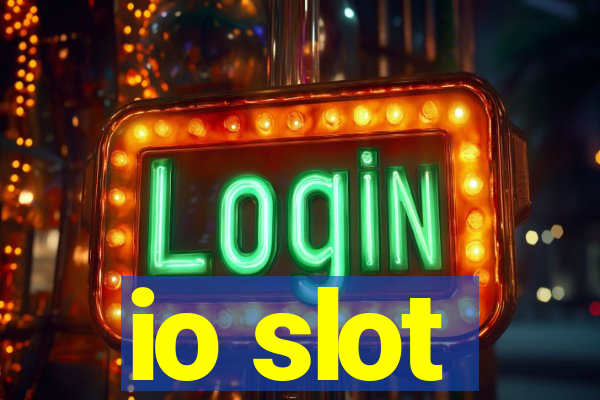 io slot