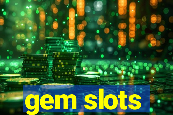 gem slots