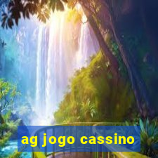 ag jogo cassino