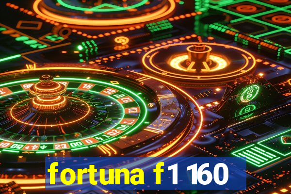 fortuna f1 160