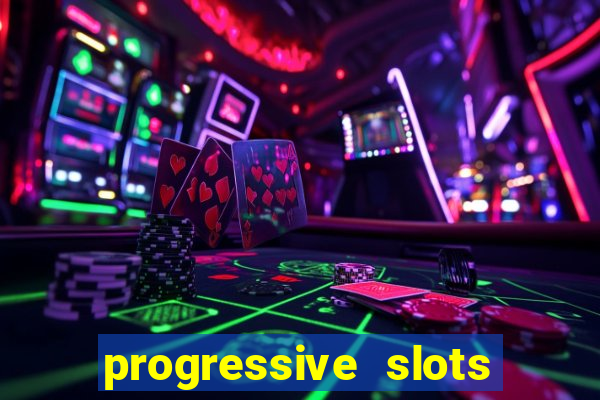 progressive slots in vegas