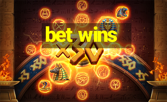 bet wins