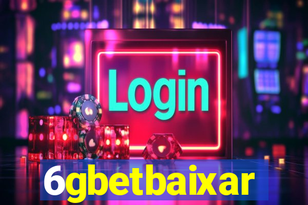 6gbetbaixar