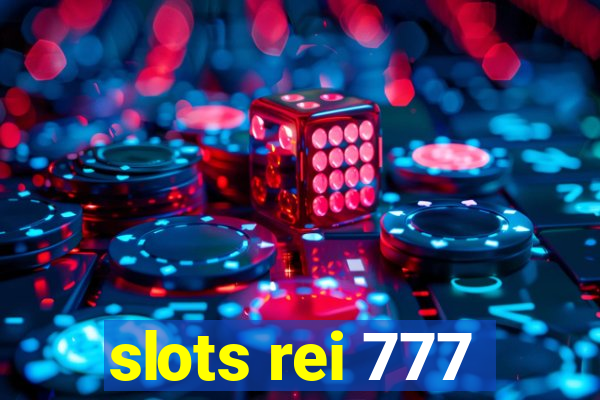 slots rei 777